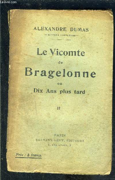LE VICOMTE DE BRAGELONNE- TOME 2- vendu seul