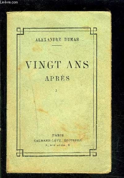VINGT ANS APRES- TOME 1