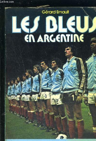 LES BLEUS EN ARGENTINE