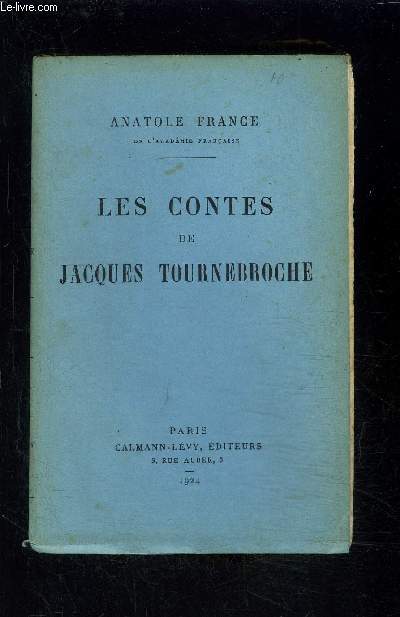LES CONTES DE JACQUES TOURNEBROCHE