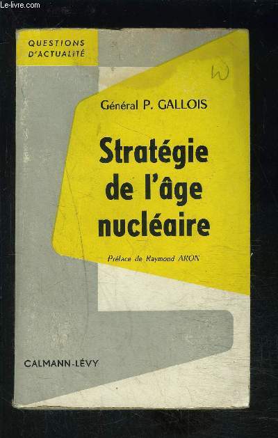 STRATEGIE DE L AGE NUCLEAIRE / QUESTIONS D ACTUALITE