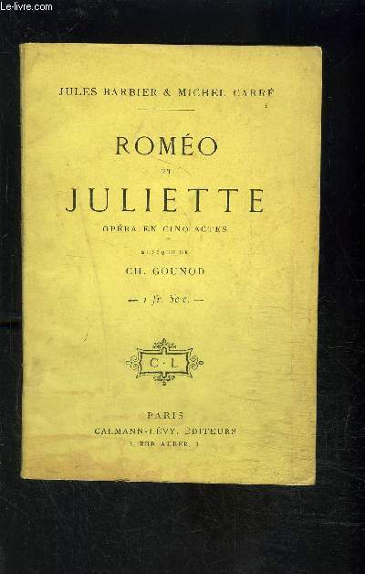 ROMEO ET JULIETTE- OPERA EN CINQ ACTES