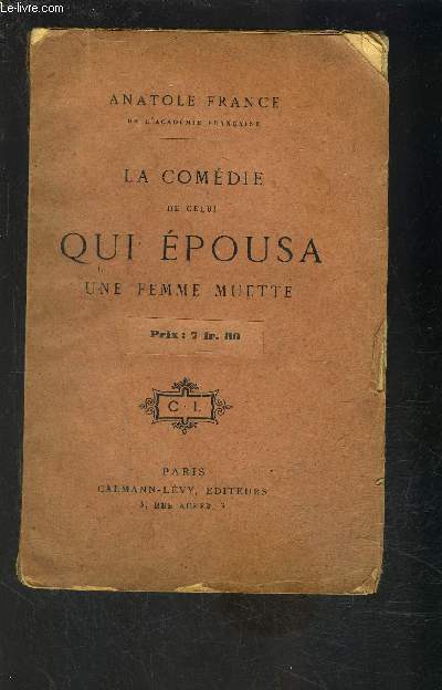 LA COMEDIE DE CELUI QUI EPOUSA UNE FEMME MUETTE