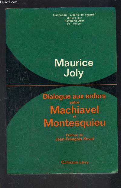 DIALOGUE AUX ENFERS ENTRE MACHIAVEL ET MONTESQUIEU