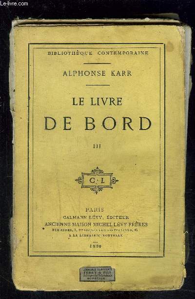 LE LIVRE DE BORD III- vendu seul- VENDU EN L ETAT