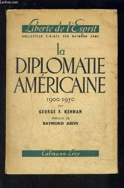 LA DIPLOMATIE AMERICAINE 1900-1950