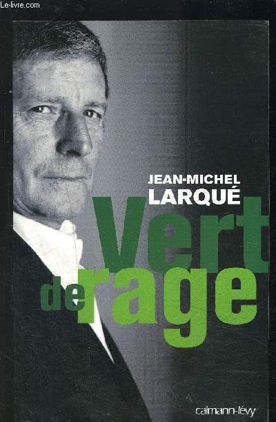 VERT DE RAGE