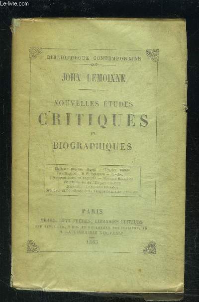 NOUVELLES ETUDES CRITIQUES ET BIOGRAPHIQUES