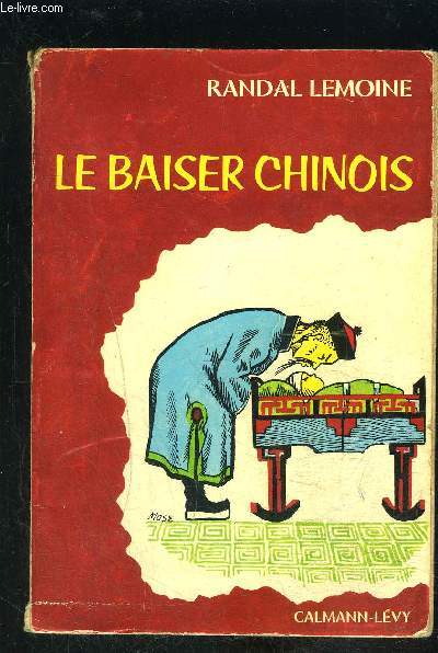 LE BAISER CHINOIS