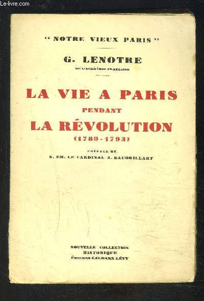 LA VIE A PARIS PENDANT LA REVOLUTION- 1789-1793