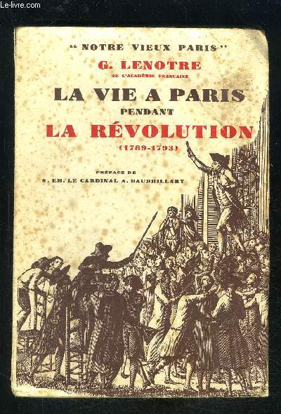 LA VIE A PARIS PENDANT LA REVOLUTION 1789-1793