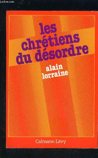 LES CHRETIENS DU DESORDRE