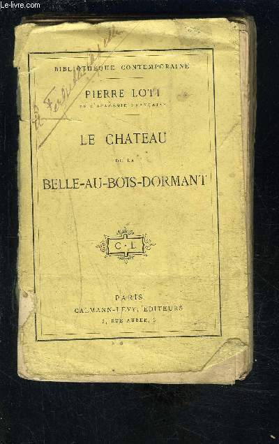 LE CHATEAU DE LA BELLE AU BOIS DORMANT- VENDU EN L ETAT