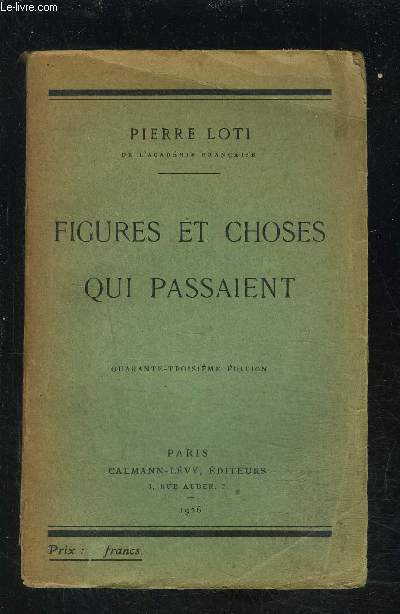 FIGURES ET CHOSES QUI PASSAIENT