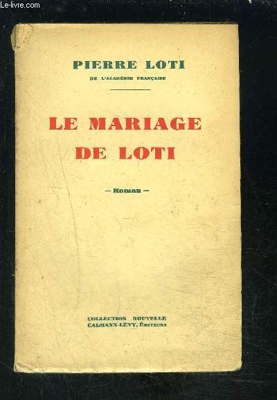 LE MARIAGE DE LOTI