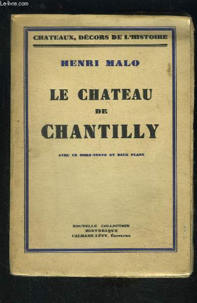 LE CHATEAU DE CHANTILLY
