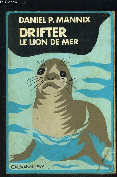 DRIFTER LE LION DE MER