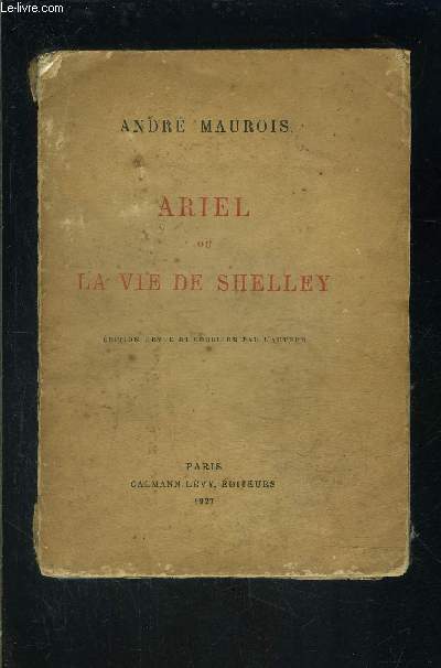 ARIEL OU LA VIE DE SHELLEY