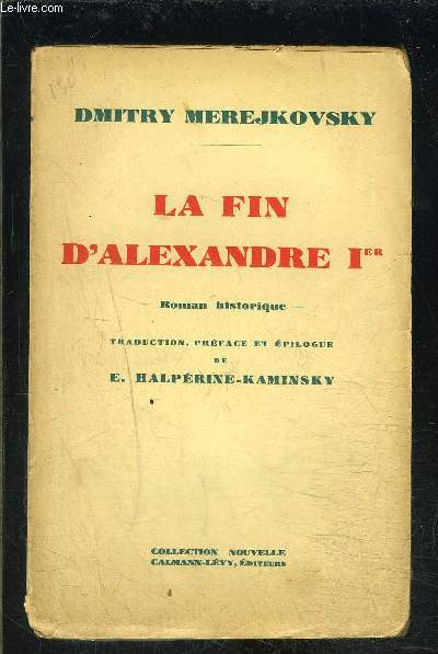 LA FIN D ALEXANDRE Ier