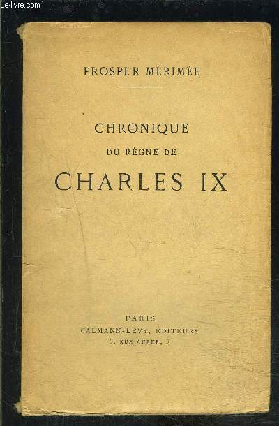 CHRONIQUE DU REGNE DE CHARLES IX