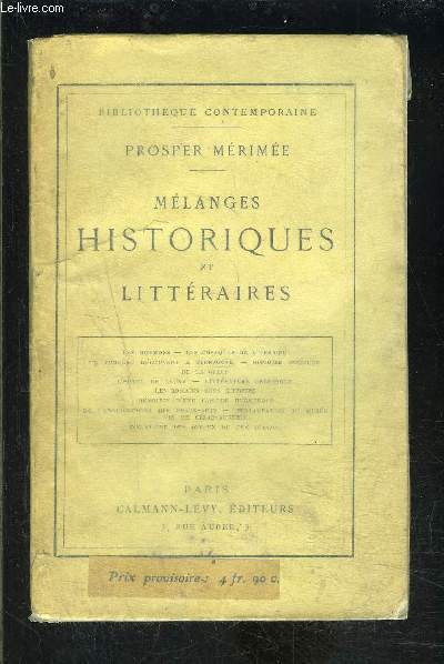 MELANGES HISTORIQUES ET LITTERAIRES- Les mormons - Les cosaques de lUkraine - Un tombeau dcouvert  Tarragone - Histoire ancienne de la Grce - Lhtel de Cluny - Littrature espagnole - Les romains sous l Empire - Mmoires dune famille huguenote...