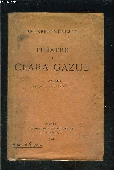 THEATRE DE CLARA GAZUL- LA JACQUERIE- LA FAMILLE DE CARVAJAL