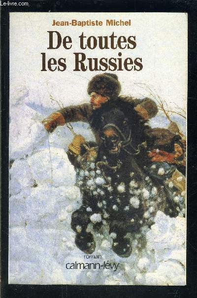 DE TOUTES LES RUSSIES