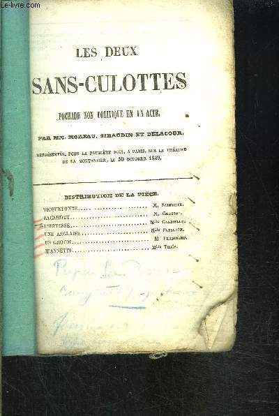 LES DEUX SANS CULOTTES- POCHADE NON POLITIQUE EN UN ACTE