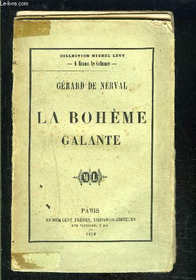 LA BOHEME GALANTE- VENDU EN L ETAT