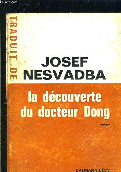 LA DECOUVERTE DU DOCTEUR DONG