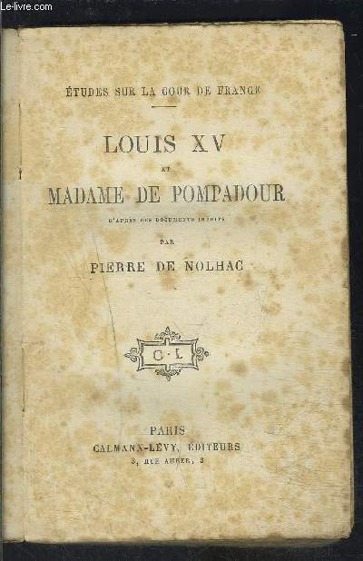 LOUIS XV ET MADAME DE POMPADOUR- VENDU EN L ETAT