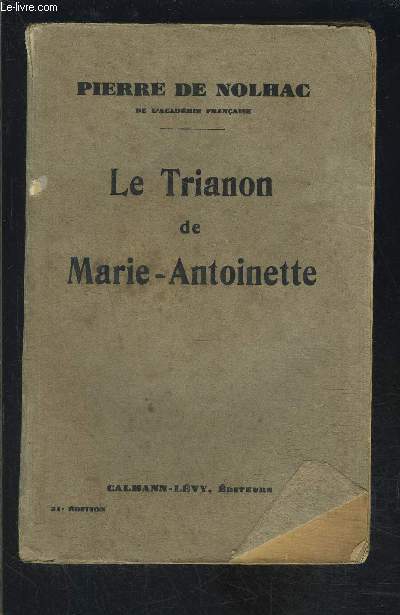 LE TRIANON DE MARIE ANTOINETTE