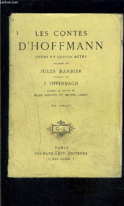 LES CONTES D HOFFMANN- OPERA EN QUATRE ACTES