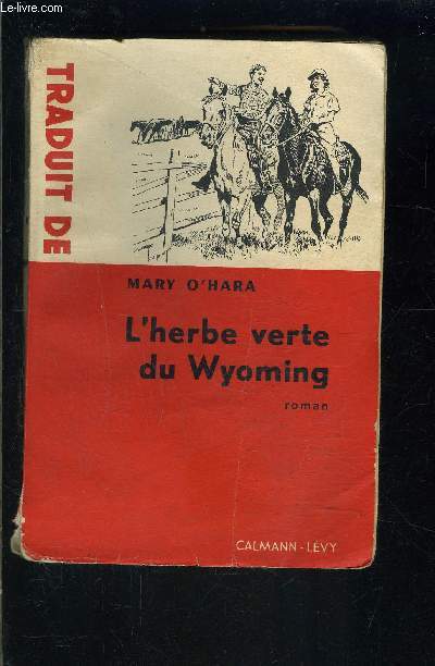 L HERBE VERTE DU WYOMING