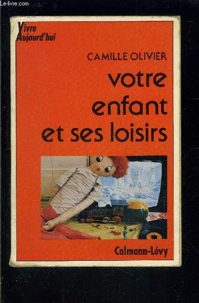 VOTRE ENFANT ET SES LOISIRS