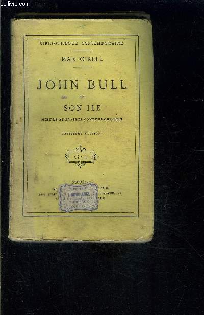 JOHN BULL ET SON ILE- MOEURS ANGLAISES CONTEMPORAINES