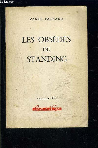 LES OBSEDES DU STANDING