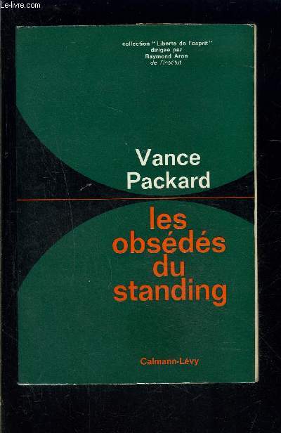 LES OBSEDES DU STANDING