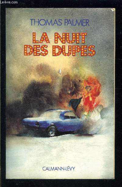 LA NUIT DES DUPES