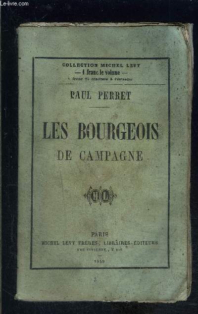 LES BOURGEOIS DE CAMPAGNE