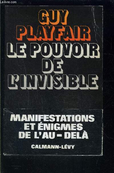 LE POUVOIR DE L INVISIBLE