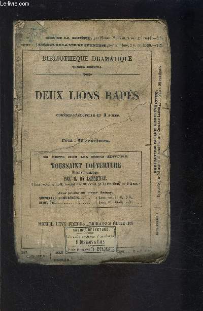 DEUX LIONS RAPES- COMEDIE VAUDEVILLE EN TROIS ACTES