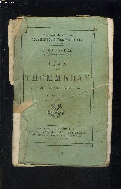 JEAN DE THOMMERAY- LE COLONEL EVRARD