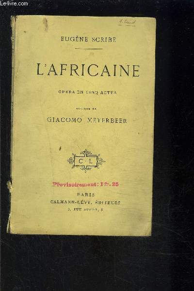 L AFRICAINE- OPERA EN CINQ ACTES