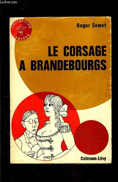 LE CORSAGE A BRANDEBOURGS
