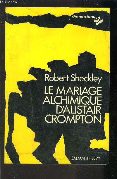 LE MARIAGE ALCHIMIQUE D ALISTAIR CROMPTON