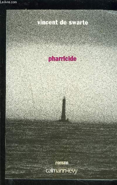 PHARRICIDE