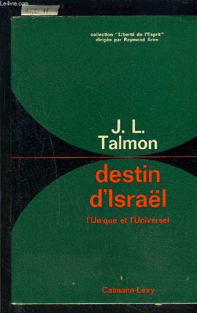 DESTIN D ISRAEL- L UNIQUE ET L UNIVERSEL