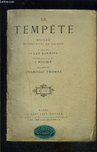 LA TEMPETE- BALLET EN TROIS ACTES, SIX TABLEAUX