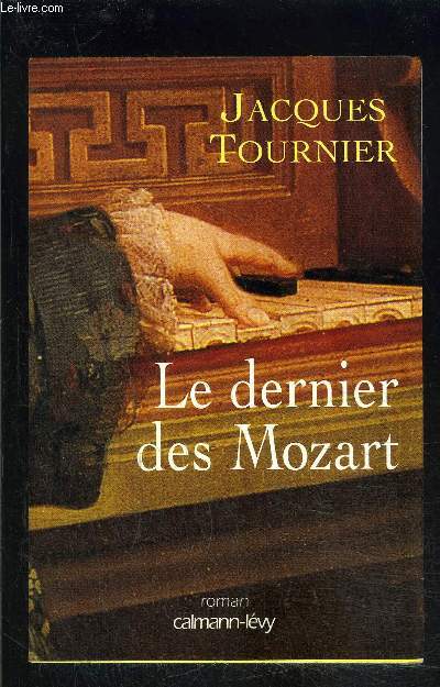 LE DERNIER DES MOZART